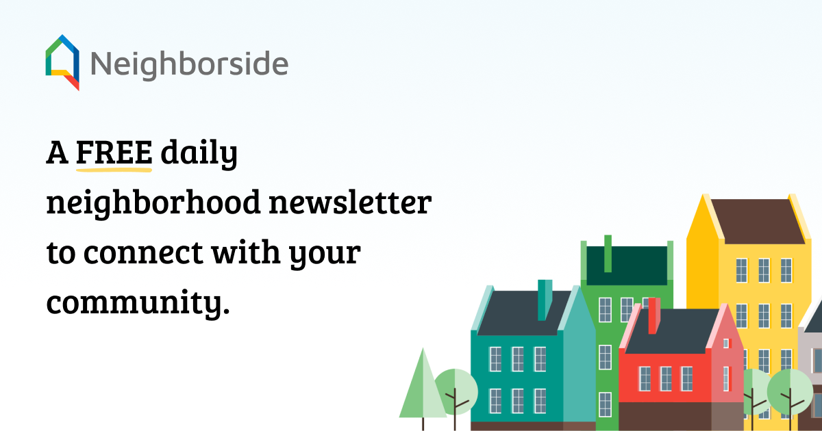 Neighborside A daily neighborhood newsletter delivered straight to